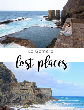 lost places auf La Gomera